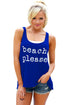 Sexy Blue Beach Please Tank Top